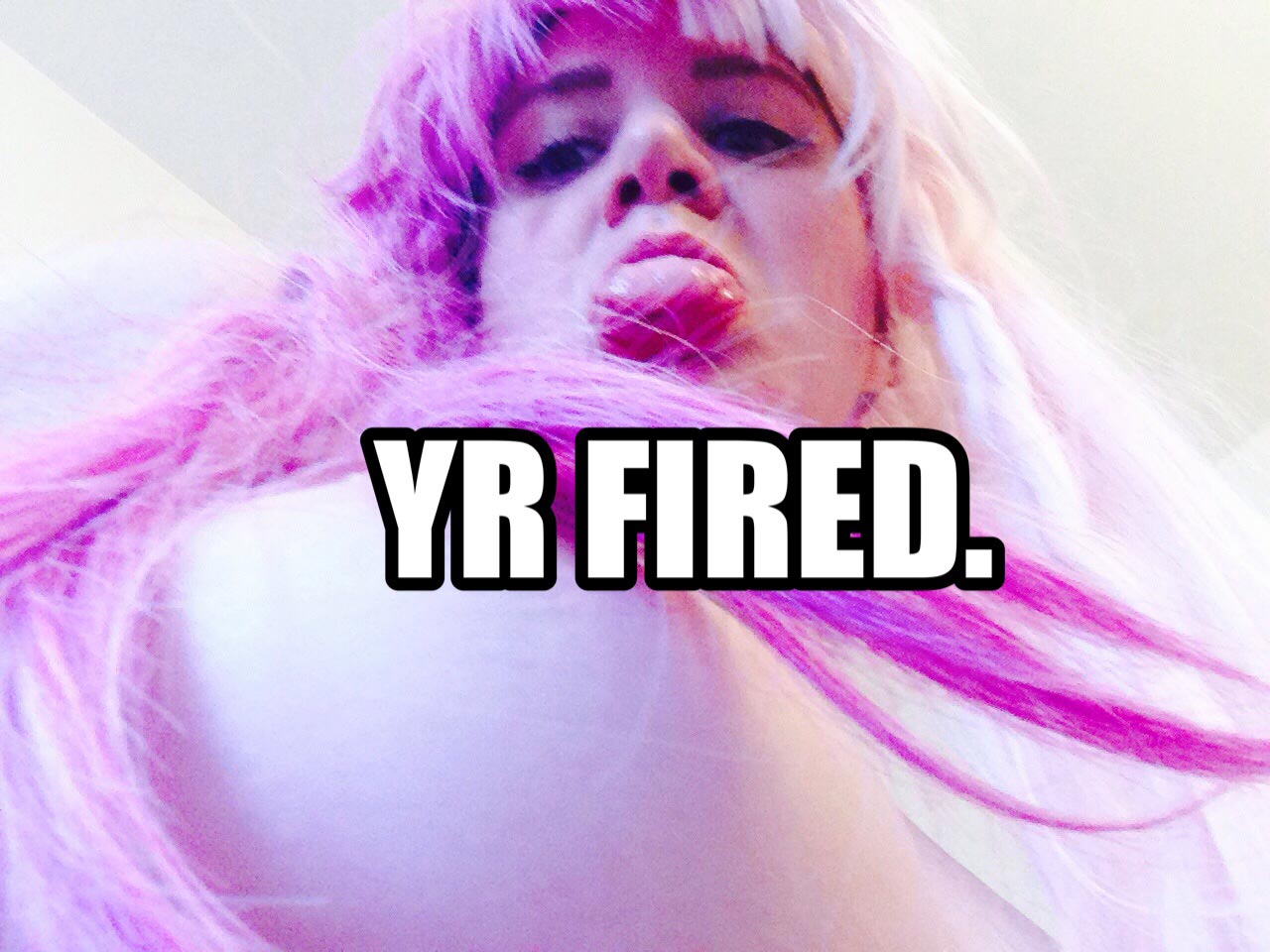 Yr fired