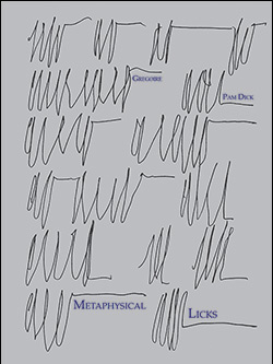 Metaphysical Licks