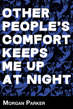 Other People’s Comfort Keeps Me Up At Night