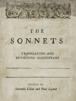 image of The Sonnets: Translating and Rewriting Shakespeare