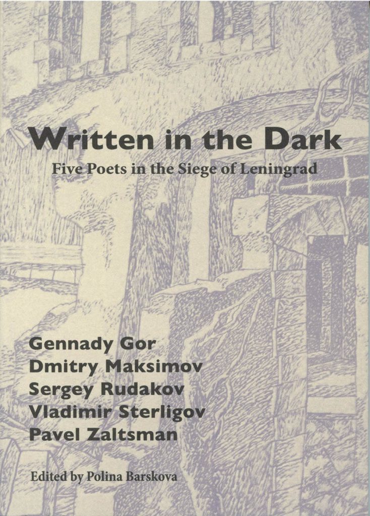 image of Written in the Dark: Five Poets in the Siege of Leningrad